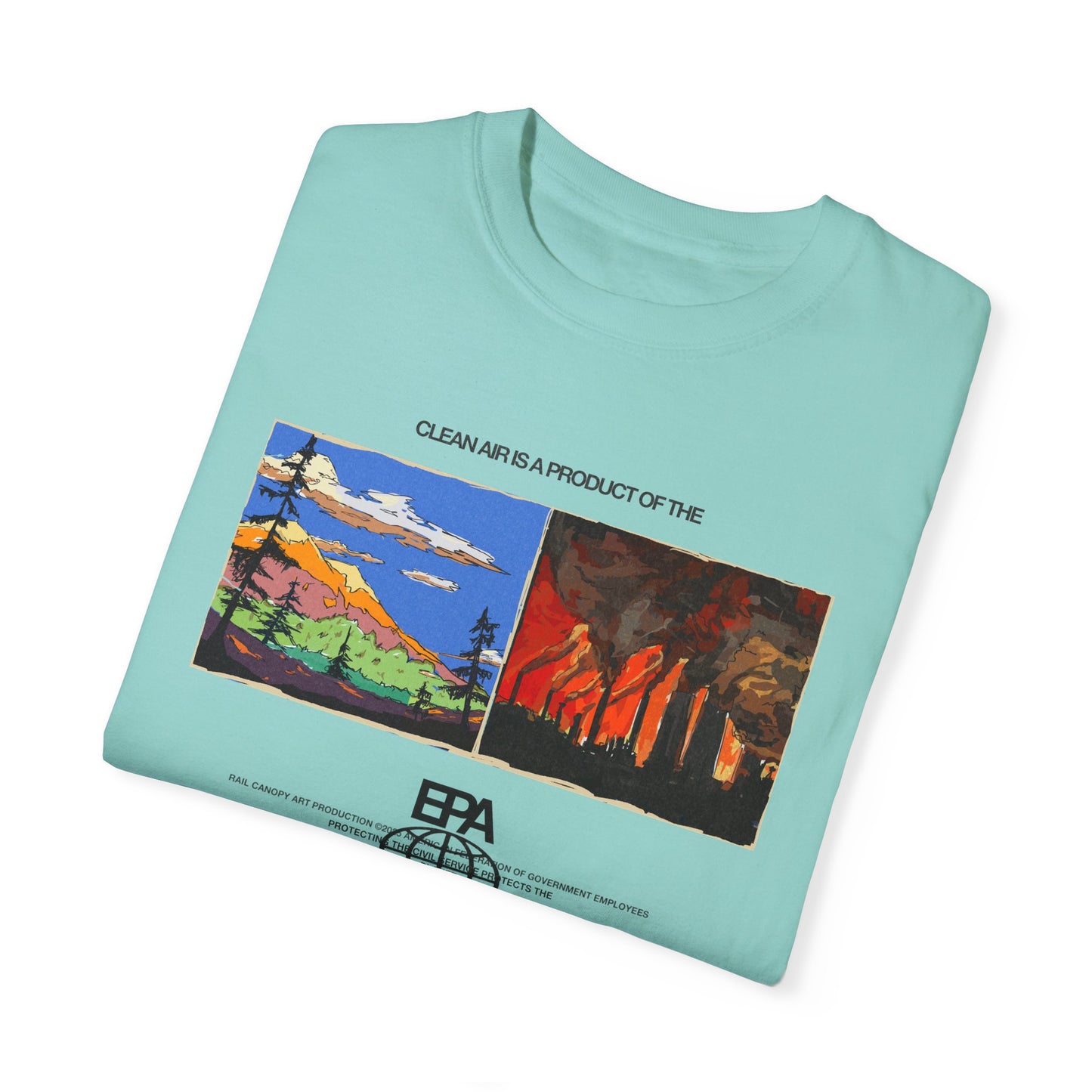 Clean Air is Product of the EPA Unisex T-shirt (Comfort Colors)