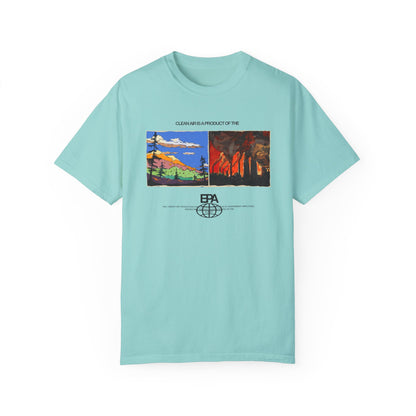 Clean Air is Product of the EPA Unisex T-shirt (Comfort Colors)