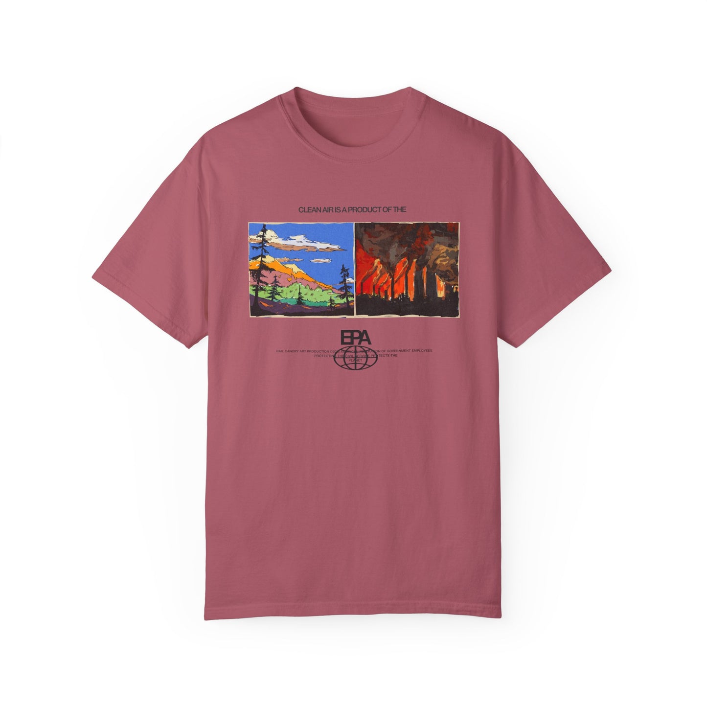 Clean Air is Product of the EPA Unisex T-shirt (Comfort Colors)