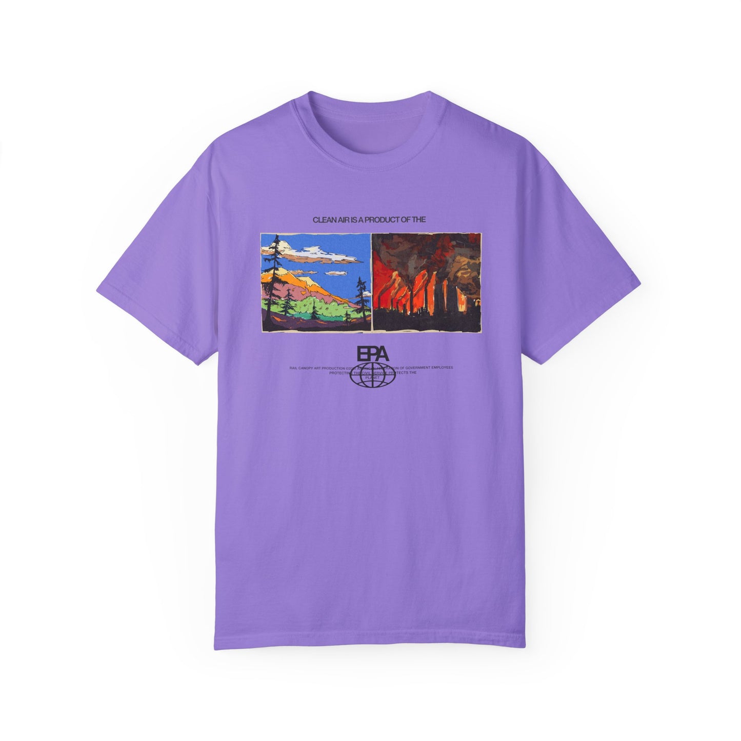 Clean Air is Product of the EPA Unisex T-shirt (Comfort Colors)