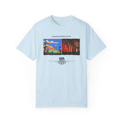 Clean Air is Product of the EPA Unisex T-shirt (Comfort Colors)