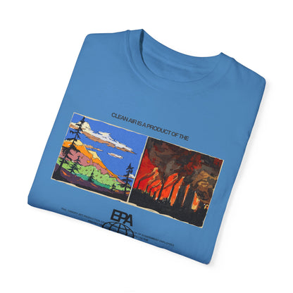 Clean Air is Product of the EPA Unisex T-shirt (Comfort Colors)