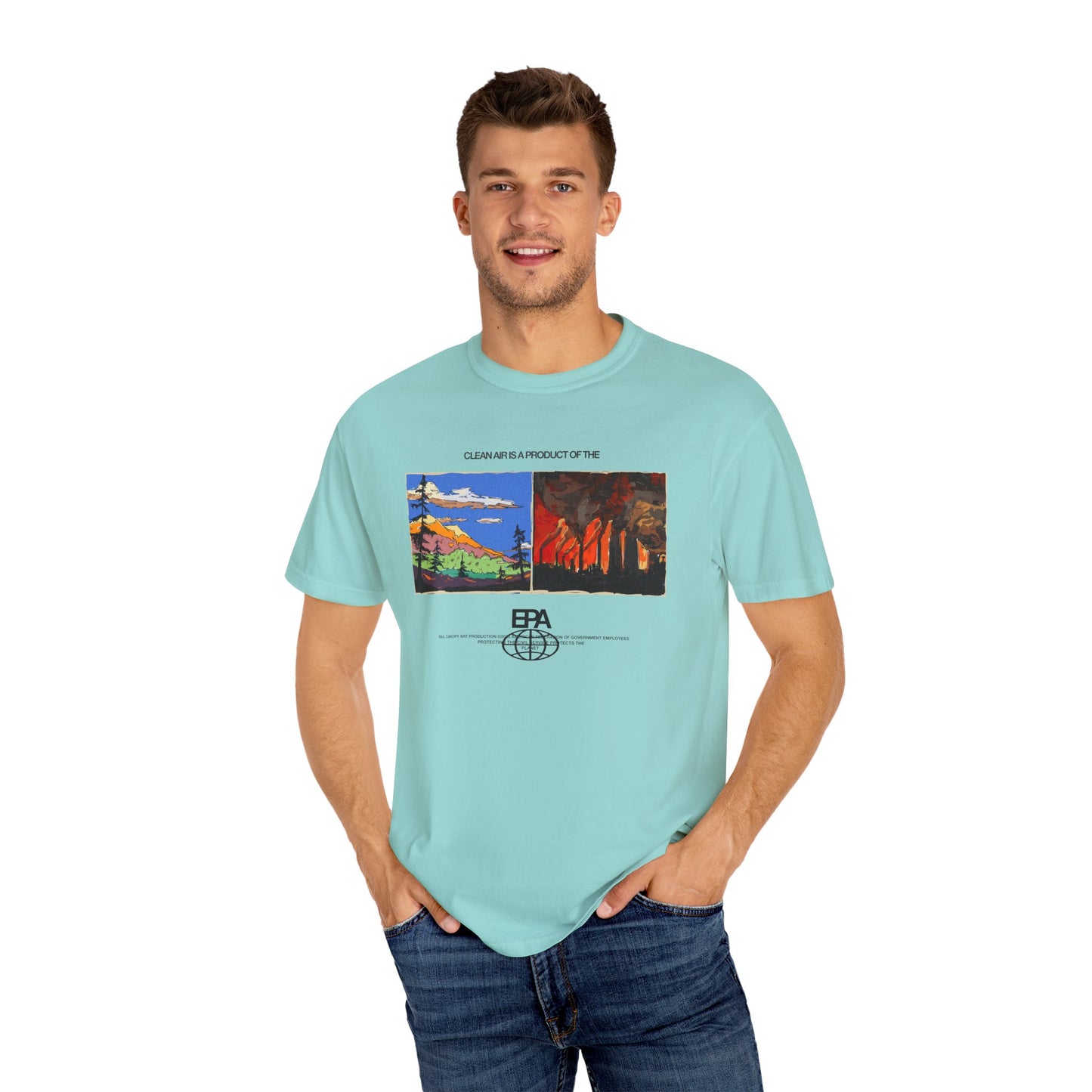 Clean Air is Product of the EPA Unisex T-shirt (Comfort Colors)